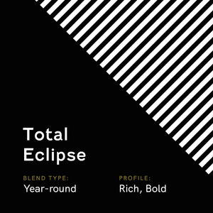 Total Eclipse Dark Roast Blend